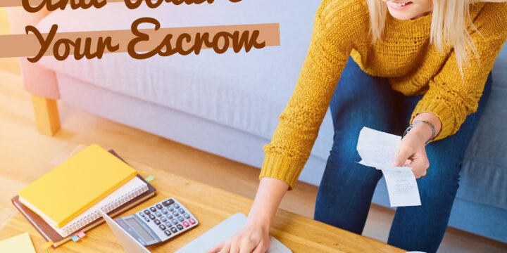 Take Control and Waive Your Escrow!