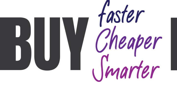 Buy Faster Cheaper Smarter