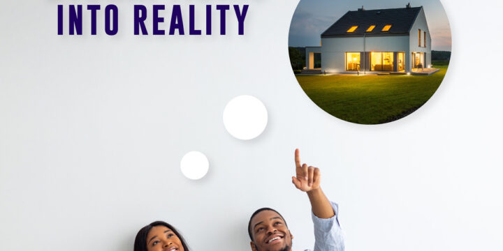 Bring Your Dream Home Into Reality