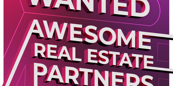 Wanted – Awesome Real Estate Partners