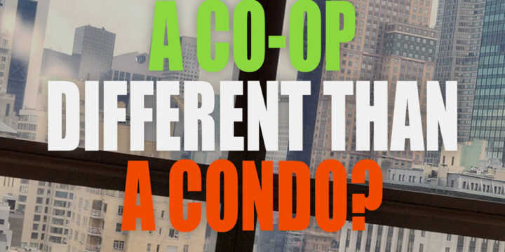 How is a CO-OP Different Than a Condo?