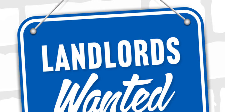 Landlords Wanted