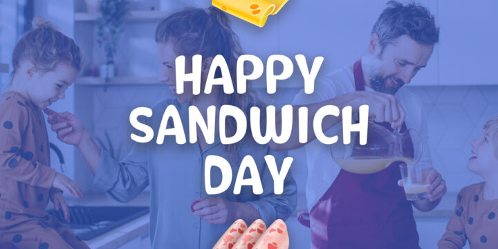 Happy Sandwich Day