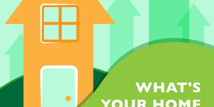 What’s Your Home Worth?
