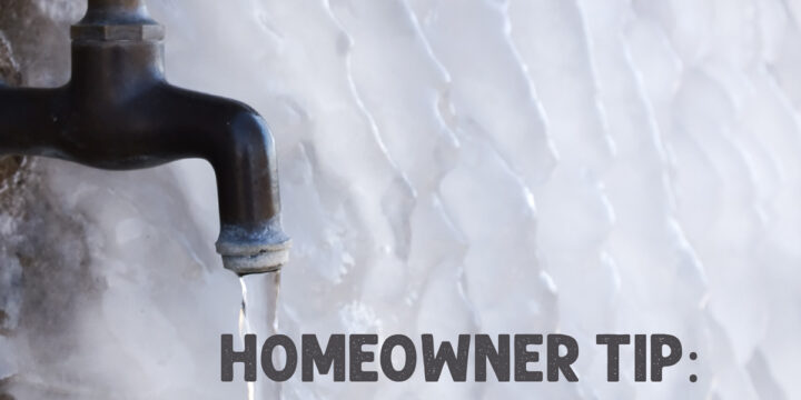 Homeowner Tip: Turn Off Exterior Faucets