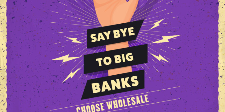Say Bye to Big Banks