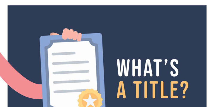 Loan Lingo – What’s a Title?