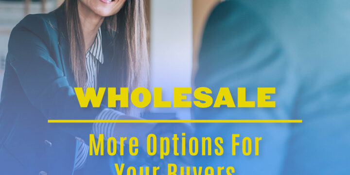 More Options for Your Buyers